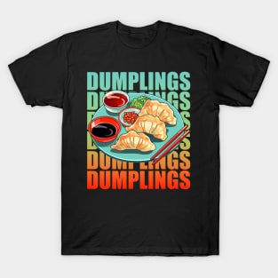 Dumplings - Chinese Food T-Shirt